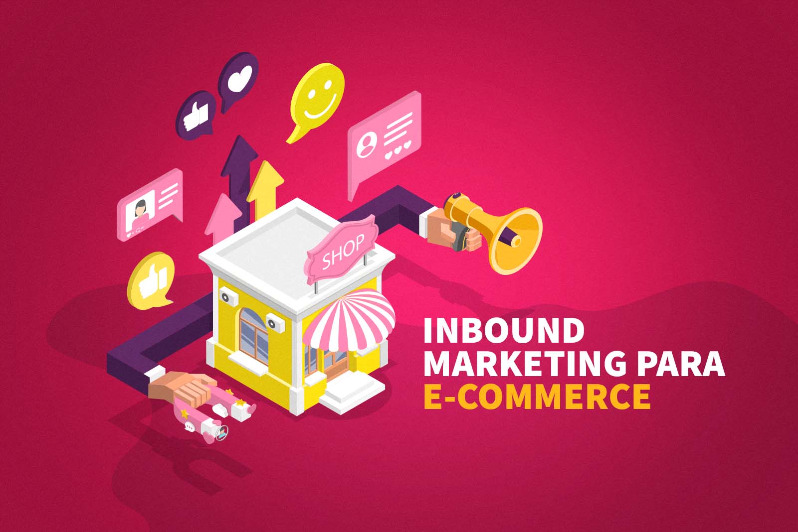 O que é Inbound Commerce e como utilizá-lo?